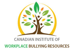 Canadian Institute of Workplace Bullying Resources